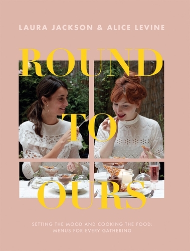 Book cover of Round to Ours by Alice Levine, Laura Jackson