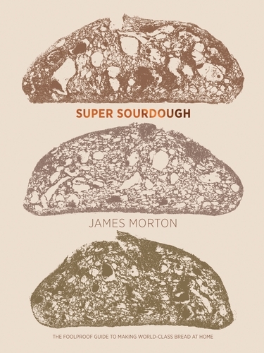 Book cover of Super Sourdough by James Morton