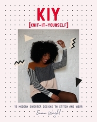Book cover of KIY: Knit-It-Yourself by Emma Wright