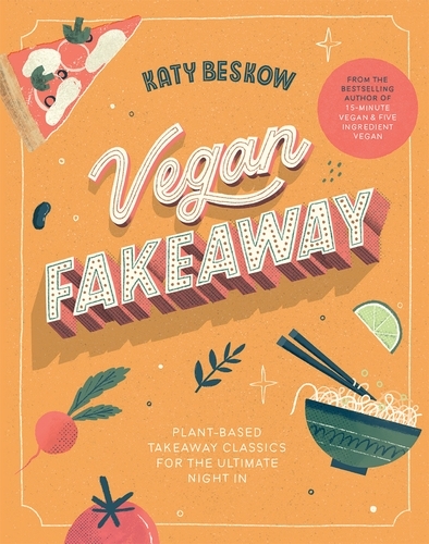 Book cover of Vegan Fakeaway by Katy Beskow