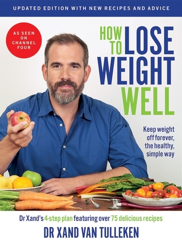 Book cover of How to Lose Weight Well (Updated Edition) by Xand van Tulleken, Georgina Davies