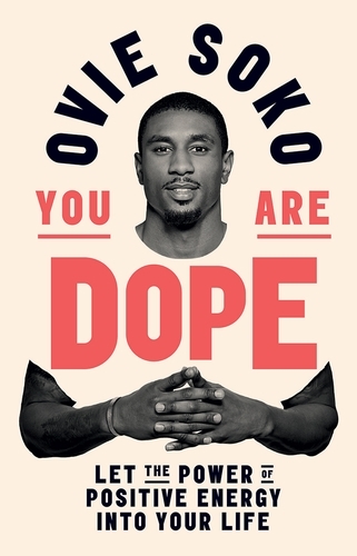 Book cover of You Are Dope by Ovie Soko