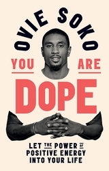 Book cover of You Are Dope by Ovie Soko