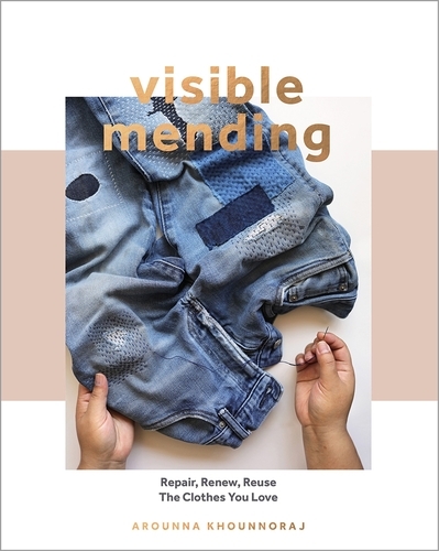 Book cover of Visible Mending by Arounna Khounnoraj