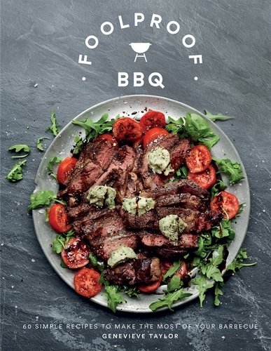 Book cover of Foolproof BBQ by Genevieve Taylor