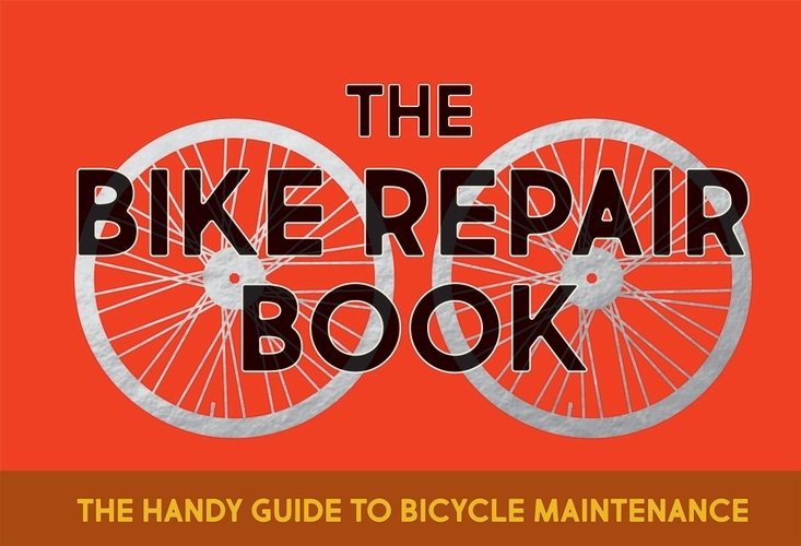 Book cover of The Bike Repair Book by Gerard Janssen