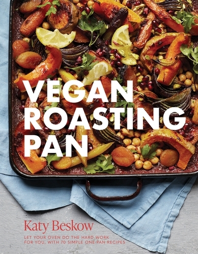 Book cover of Vegan Roasting Pan by Katy Beskow