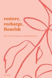 Book cover of Restore, Recharge, Flourish – 52 Cards by Joanna Gray