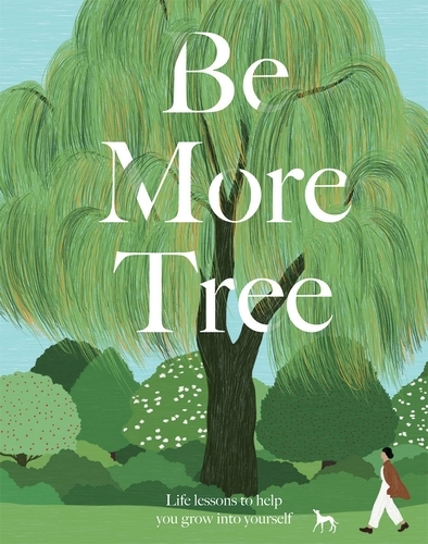 Book cover of Be More Tree by Alison Davies