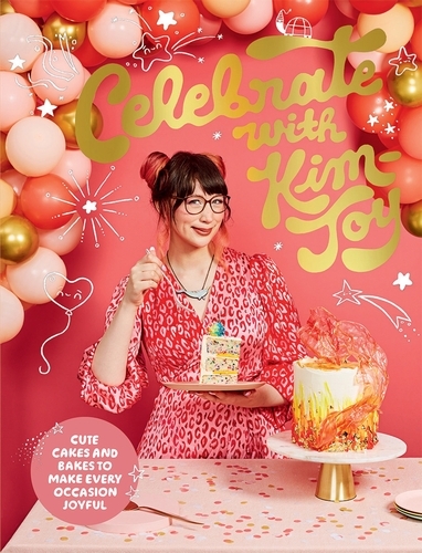 Book cover of Celebrate with Kim-Joy by Kim-Joy