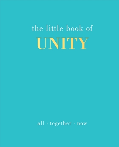 Book cover of The Little Book of Unity by Joanna Gray