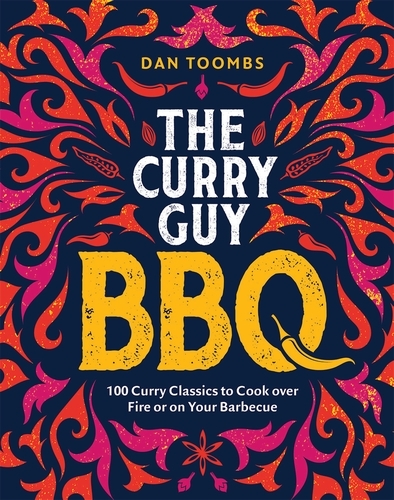 Book cover of Curry Guy BBQ (Sunday Times Bestseller) by Dan Toombs