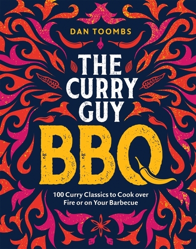 Book cover of Curry Guy BBQ (Sunday Times Bestseller) by Dan Toombs