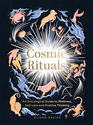 Book cover of Cosmic Rituals by Alison Davies