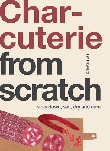 Book cover of Charcuterie by Tim Hayward