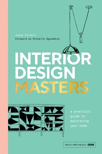Book cover of Interior Design Masters by Joanna Thornhill