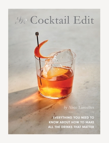 Book cover of The Cocktail Edit by Alice Lascelles
