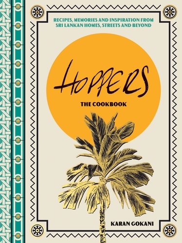 Book cover of Hoppers: The Cookbook from the Cult London Restaurant by Karan Gokani