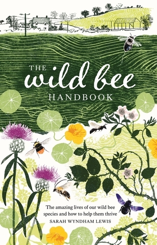 Book cover of The Wild Bee Handbook by Sarah Wyndham Lewis