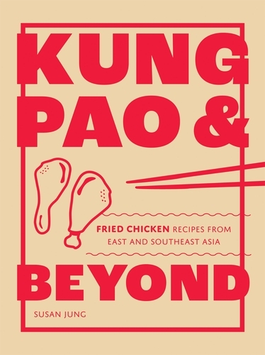 Book cover of Kung Pao and Beyond by Susan Jung