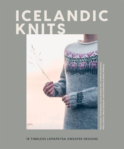 Book cover of Icelandic Knits by Pirjo Iivonen, Tiina Kaarela, Annika Konttaniemi, Niina Laitinen