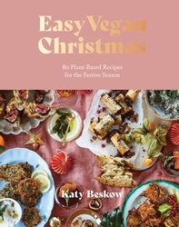 Book cover of Easy Vegan Christmas by Katy Beskow