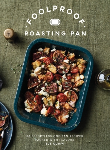 Book cover of Foolproof Roasting Pan by Sue Quinn