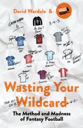 Book cover of Wasting Your Wildcard by David Wardale