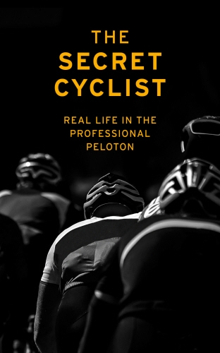 Book cover of The Secret Cyclist by The Secret Cyclist