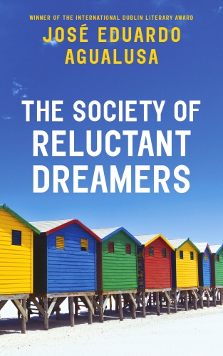 Book cover of The Society of Reluctant Dreamers by José Eduardo Agualusa