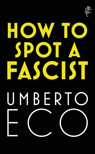 Book cover of How to Spot a Fascist by Umberto Eco