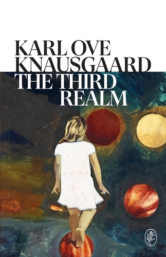 Book cover of The Third Realm by Karl Ove Knausgaard