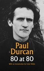 Book cover of 80 at 80 by Paul Durcan