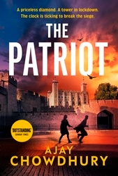 Book cover of The Patriot by Ajay Chowdhury