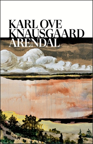 Book cover of Arendal by Karl Ove Knausgaard