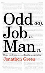 Book cover of Odd Job Man by Jonathon Green