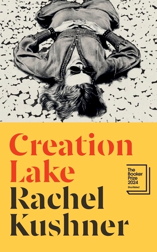 Book cover of Creation Lake by Rachel Kushner