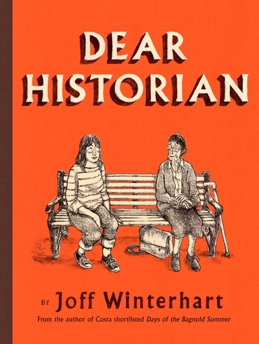 Book cover of Dear Historian by Joff Winterhart