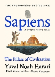 Book cover of Sapiens A Graphic History, Volume 2 by Yuval Noah Harari
