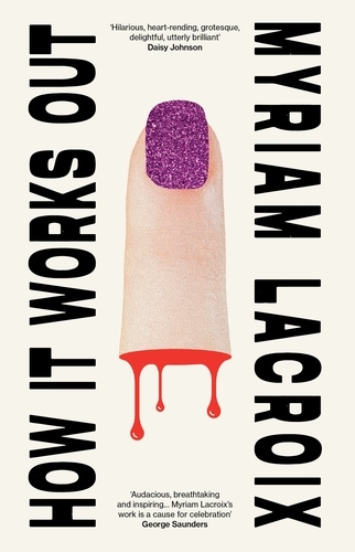 Book cover of How It Works Out by Myriam Lacroix