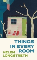 Book cover of Things in Every Room by Helen Longstreth