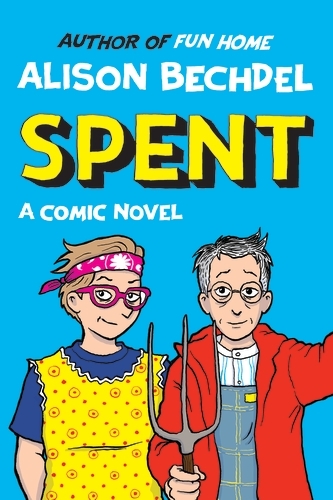 Book cover of Spent by Alison Bechdel
