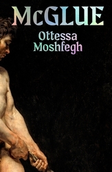 Book cover of McGlue by Ottessa Moshfegh
