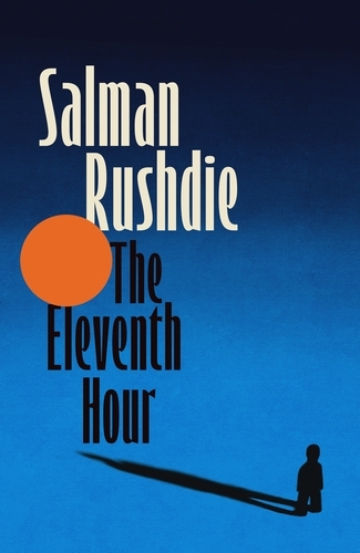 Book cover of The Eleventh Hour by Salman Rushdie