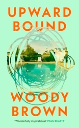 Book cover of Upward Bound by Woody Brown
