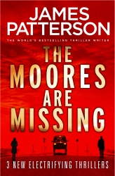 Book cover of The Moores are Missing by James Patterson