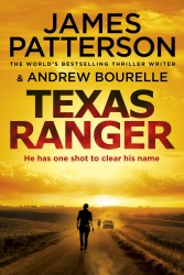 Book cover of Texas Ranger by James Patterson