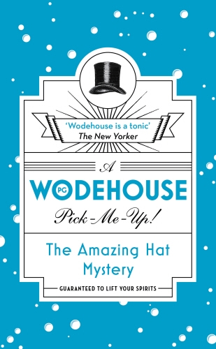 Book cover of The Amazing Hat Mystery by P.G. Wodehouse