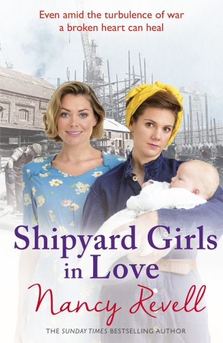 Book cover of #4 - Shipyard Girls in Love by Nancy Revell