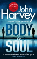 Book cover of Body and Soul by John Harvey